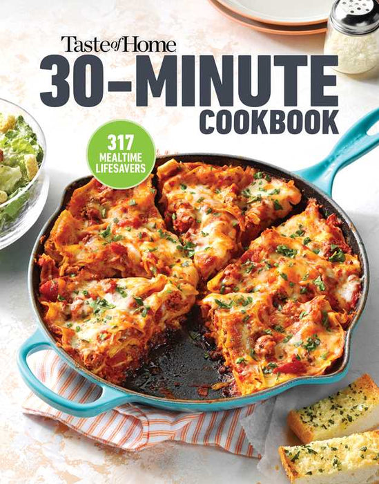 Simon & Schuster - Taste of Home 30 Minute Cookbook by: Paperback; 256 pages / English