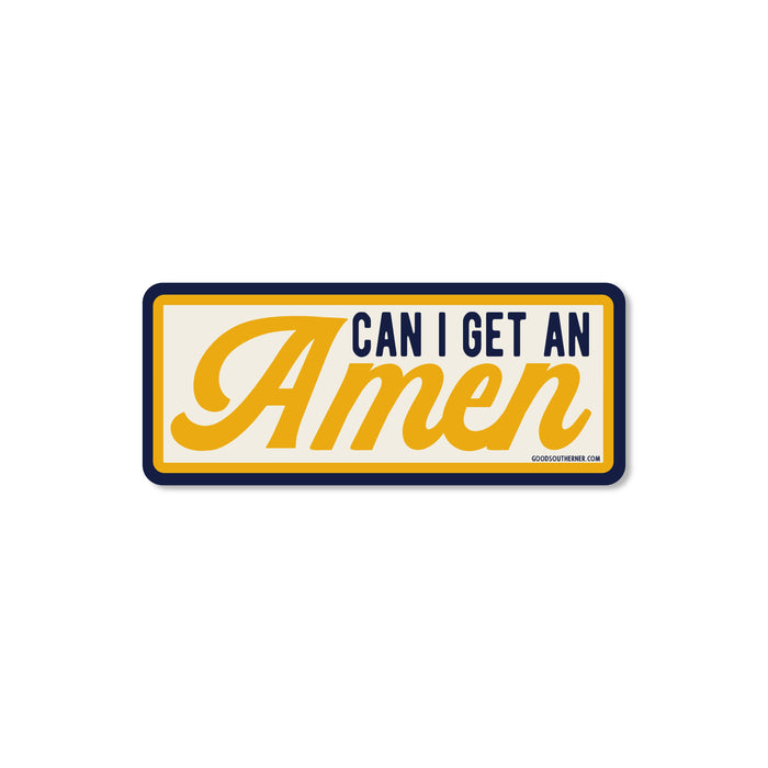 Good Southerner - Can I Get An Amen Sticker