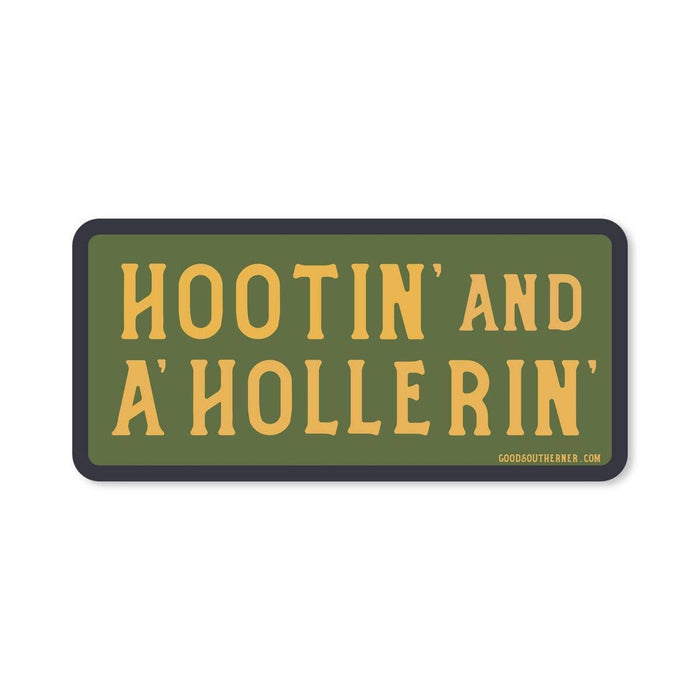 Good Southerner - Hootin' & A'Hollerin' Sticker