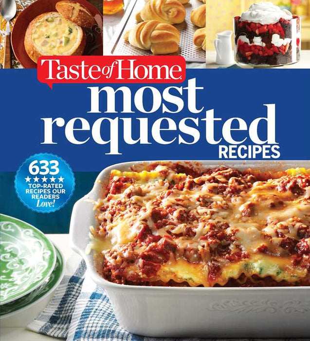 Simon & Schuster - Taste of Home Most Requested Recipes by: Hardcover; 448 pages / English