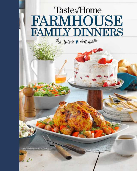 Simon & Schuster - Taste of Home Farmhouse Family Dinners by: Hardcover; 336 pages / English