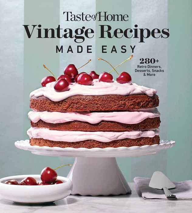 Simon & Schuster - Taste of Home Vintage Recipes Made Easy by: Paperback; 320 pages / English