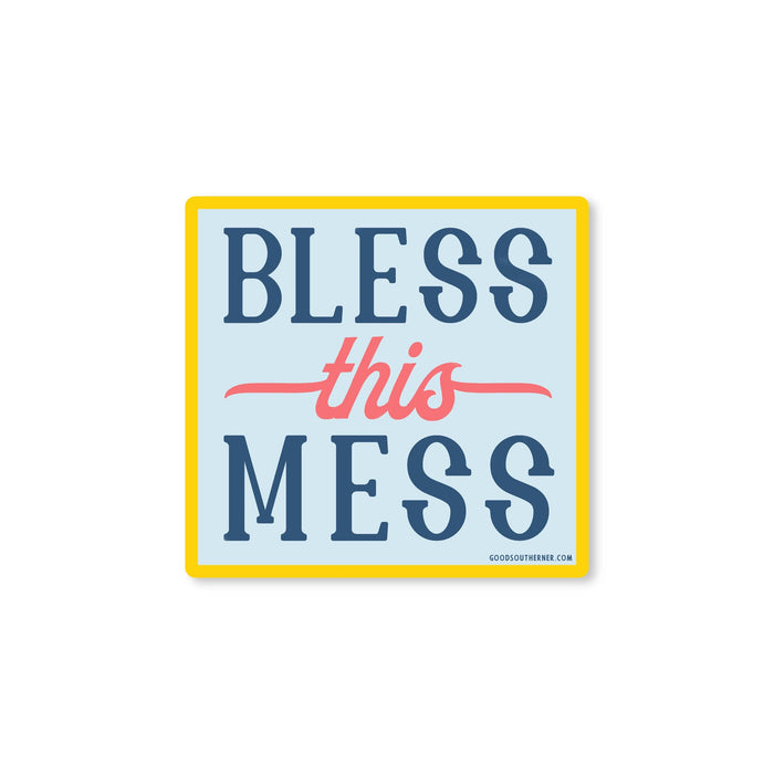 Good Southerner - Bless This Mess Sticker